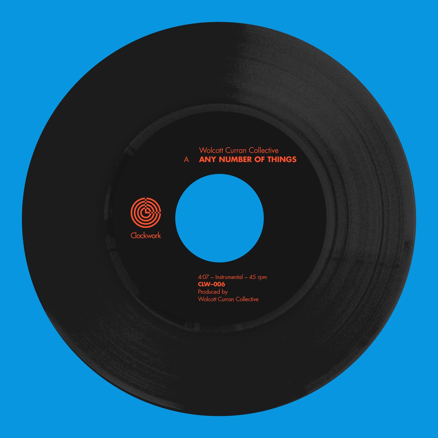 Wolcott Curran Collective – Any Number of Things/That's One Way to Do It (7")