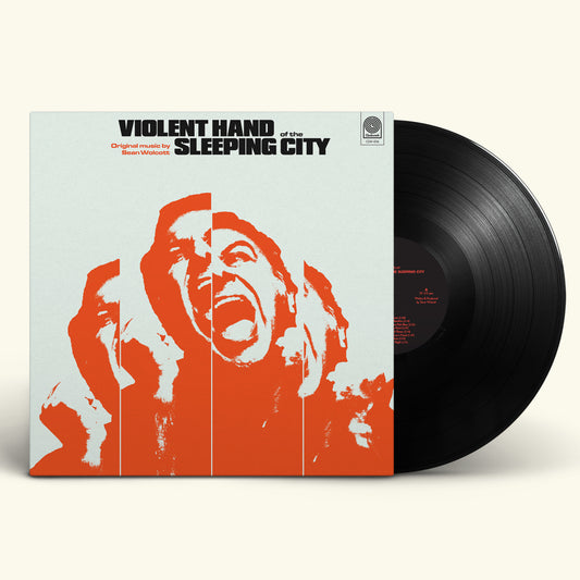 Sean Wolcott – Violent Hand of the Sleeping City (LP)